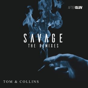 Download track Savage (Thee Cool Cats Remix) Tom Collins