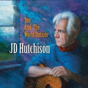 Download track Approximately Love JD Hutchison