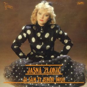 Download track Tako Je Slatko Jasna Zlokic