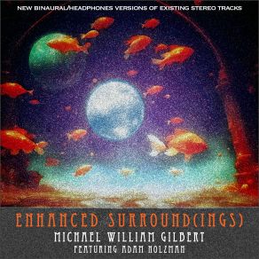 Download track Densities Of Light / Shimmering Lake (For Headphones) Michael William GilbertAdam Holzman