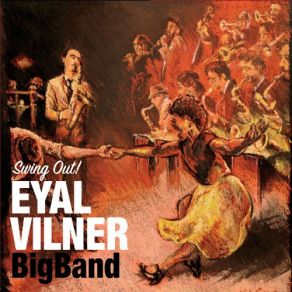 Download track I'm On My Way To Canaan Land Eyal Vilner Big Band