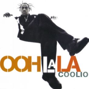 Download track Ooh La La (Album Version)  Coolio