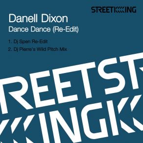 Download track Dance Dance (Dj Pierre's Wild Pitch Mix) Danell DixonPierre J