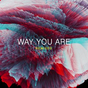 Download track Way You Are (Veinmelter Remix) Ruby AmanfuVeinmelter