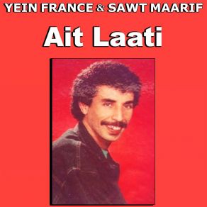 Download track Ah Ayahbib Ait Laati