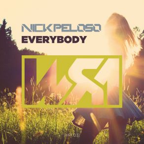 Download track Everybody (Edit Remix By Molella & Valentini) Nick Peloso