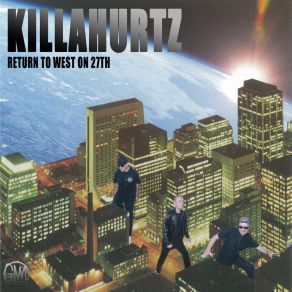 Download track Return To West On 27th (Hernan Cattaneo & Martin Garcia Remix) KillahurtzMartin Garcia, Hernán Cattáneo