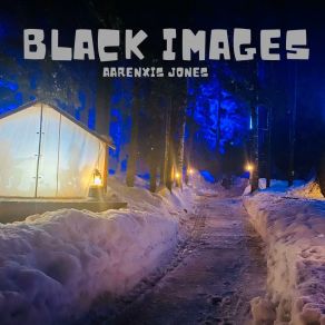 Download track Black Images Aarenxis Jones