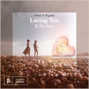 Download track Loving You Is So Easy (Extended Mix) Elypsis