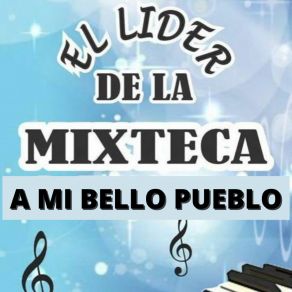 Download track La Flor El Líder De La Mixteca