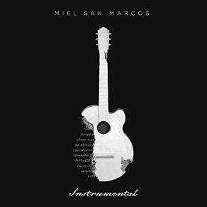 Download track Amamos Tu Presencia Miel San Marcos