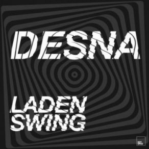 Download track Laden Swing (Original Mix) DESNA