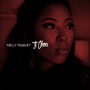 Download track Ti Chou (TV Version) Kelly Stanley