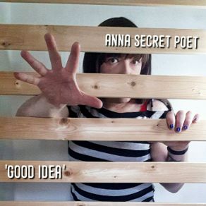 Download track Good Idea Anna Secret Poet