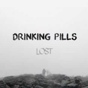 Download track Through The Clouds Drinking Pills