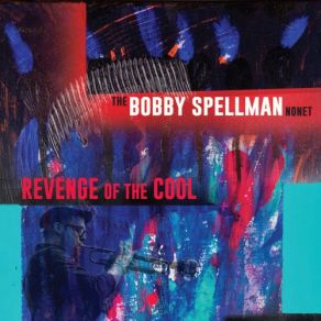 Download track At The Brink The Bobby Spellman Nonet