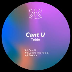 Download track Cant U (Original Mix) Tokio