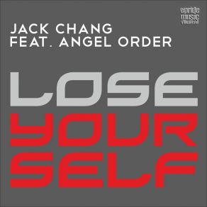 Download track Lose Yourself (Luis Alvarado Tribal Dub) Jack Chang