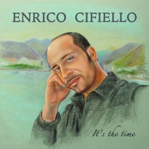 Download track I'll Never Gonna Get Enough Enrico Cifiello