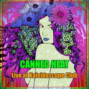 Download track I'd Rather Be The Devil Canned Heat