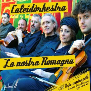 Download track Romagna Mia Caleidòrkestra