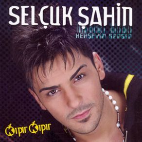 Download track Sensin Yar Selçuk Şahin