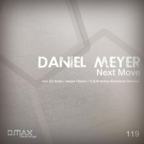 Download track Next Move (O. B. M Notion Emotional Remix) Daniel MeyerOBM Notion