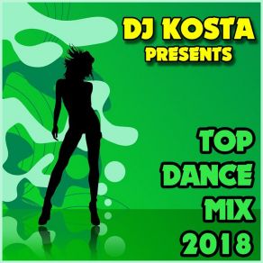 Download track TOP DANCE MIX Dj Kosta