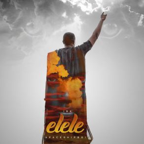 Download track Elele Ibk Spaceshipboi