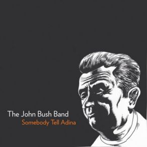 Download track You Can't Hide Tomorrow The John Bush Band