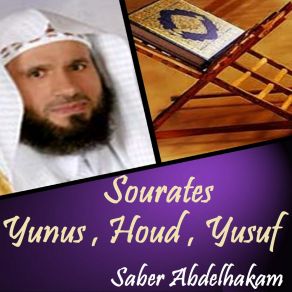 Download track Sourate Yusuf, Pt. 1 (Quran) Saber Abdelhakam