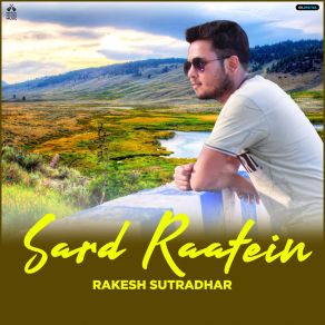 Download track Sard Raatein Nikhil Chouksey