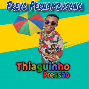 Download track Galo Da Madrugada Thiaguinho Pressão