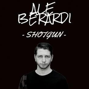 Download track Shotgun (Instrumental Version) Ale Berardi