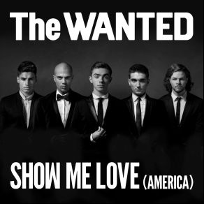 Download track Show Me Love (America) (Younger Remix) The Wanted
