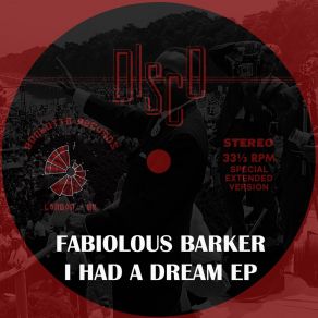 Download track I Had A Dream (Instrumental) Fabiolous BarkerΟΡΓΑΝΙΚΟ