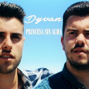 Download track Princesa Sin Alma Dyvan