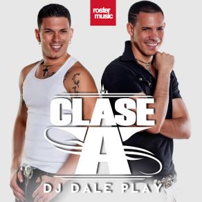 Download track DJ Dale Play (Extended Mix) Clase A