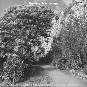 Download track Elegant Ambiance For Self Care Morning Jazz Lounge