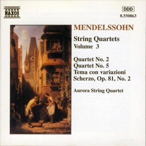 Download track 6. String Quartet No. 5 In E Flat Major Op. 44 No. 3: 2. Scherzo: Assai Leggiero Vivace Jákob Lúdwig Félix Mendelssohn - Barthóldy