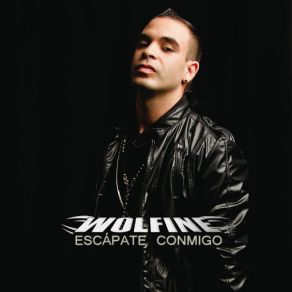 Download track Escapate Conmigo Wolfine