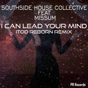 Download track I Can Lead Your Mind (ITod Reborn Radio Remix) MiSSumITod