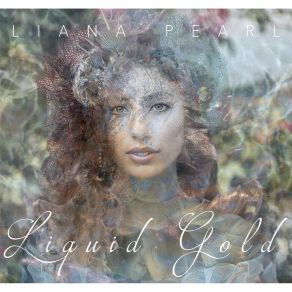 Download track Liquid Gold Liana Pearl