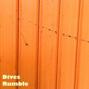 Download track Short Dives Rumble