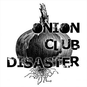 Download track Simpleminded Onion Club Disaster