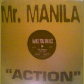 Download track Action (Live Action) Mr. Manila