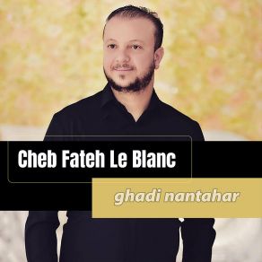 Download track Raha Tashar W Tbayat Cheb Fateh