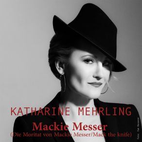 Download track Mackie Messer (Die Moritat Von Mackie Messer) (Long Version) Katharine Mehrling