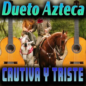 Download track Las Olas Se La Llevaron Dueto Azteca