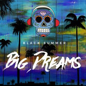 Download track Deadman Black Summer